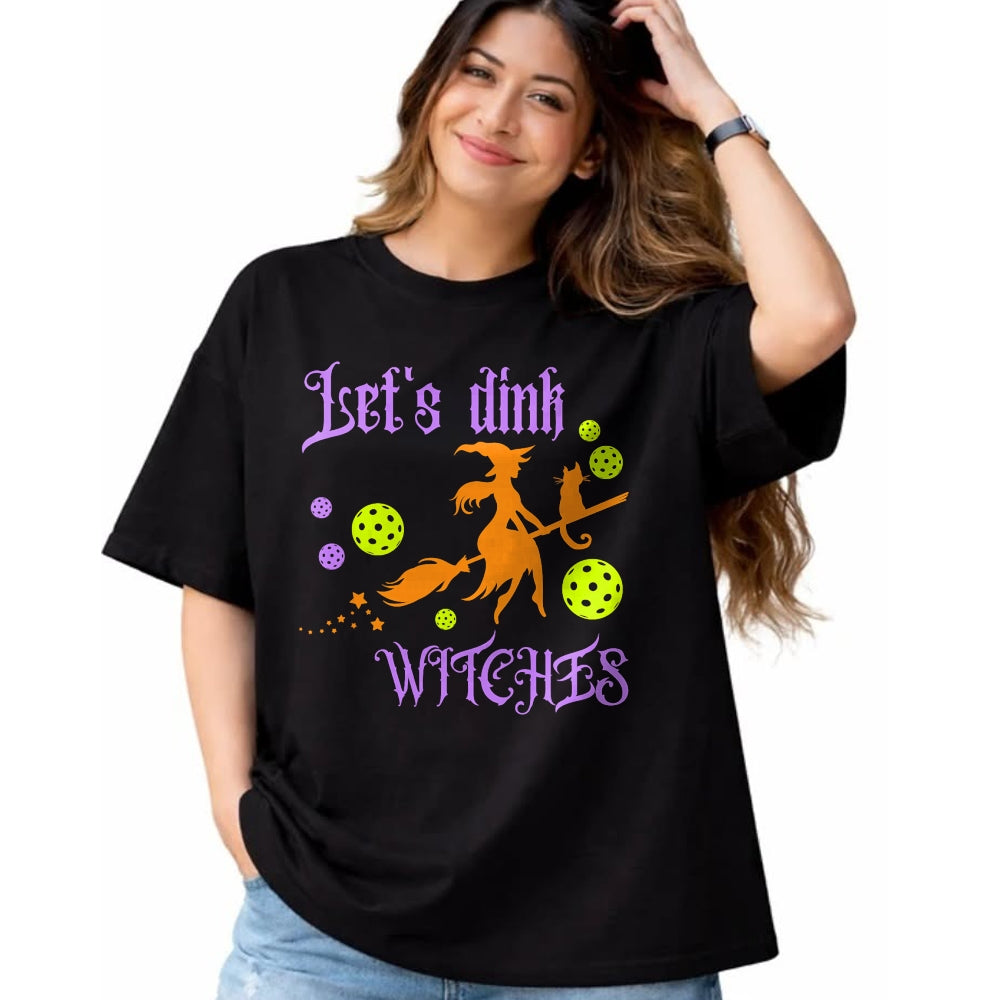 Funny Pickleball Shirt, Pickleball Lover Unisex T-Shirt/Hoodie/Sweatshirt HLT00 - Halloween Pickleball Let's Dink Witches T-Shirt