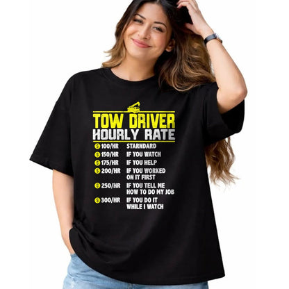 Best Truck Driver Life Shirt, Funny Trucker UnisexT-Shirt/Hoodie/Sweatshirt HLT00 - Tow Truck Driver Funny Hourly Rate Gift Towing Dad Grandpa T-Shirt
