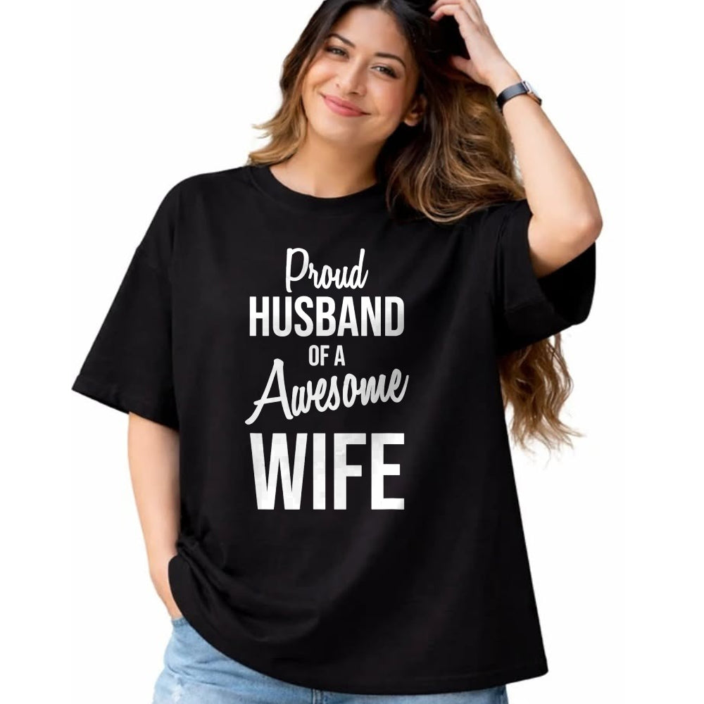 Best Wife Shirt, Wife and Husband Unisex T-Shirt/Hoodie/Sweatshirt HLT00 - Proud Husband Of A Freakin Awesome Wife T-Shirt
