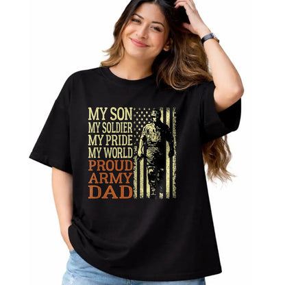 Gift for Dad Shirt, Funny Dad Unisex T-Shirt/Hoodie/Sweatshirt HLT00 – My Son Is A Soldier Hero Proud Army Dad US Military Father T-Shirt