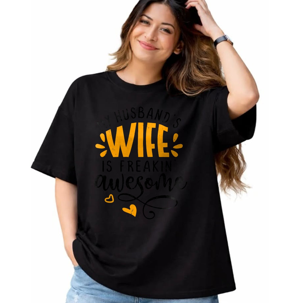Best Wife Shirt, Wife and Husband Unisex T-Shirt/Hoodie/Sweatshirt HLT00 - My husbands wife is freaking awesome - sarcastic wife T-Shirt