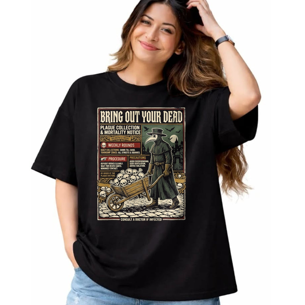 Best Doctor Shirt, Funny Doctor UnisexT-Shirt/Hoodie/Sweatshirt HLT00 - Plague Doctor Bring Out Your Dead Halloween T-Shirt
