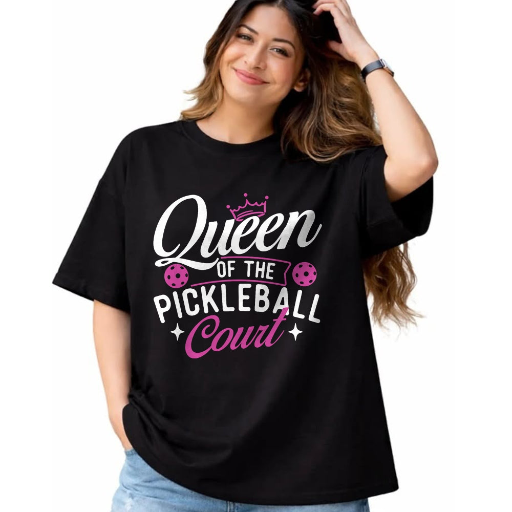Funny Pickleball Shirt, Pickleball Lover Unisex T-Shirt/Hoodie/Sweatshirt HLT00 - Queen Of The Pickleball Court - Pickleballers Sports Lover T-Shirt