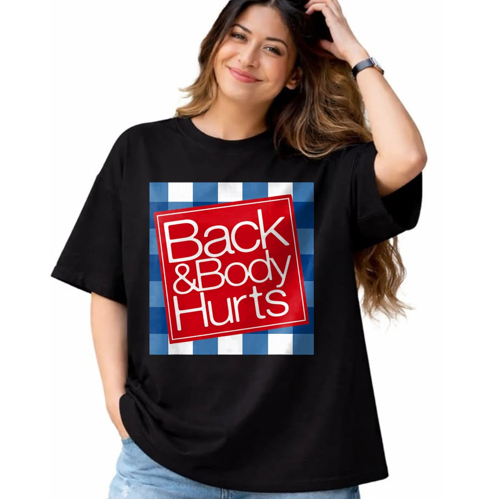 Best Thanksgiving Family Shirt , Funny Thanksgiving UnisexT-Shirt/Hoodie/Sweatshirt HLT00 -Funny Back & Body Hurts Getting Older Humor Design T-Shirt