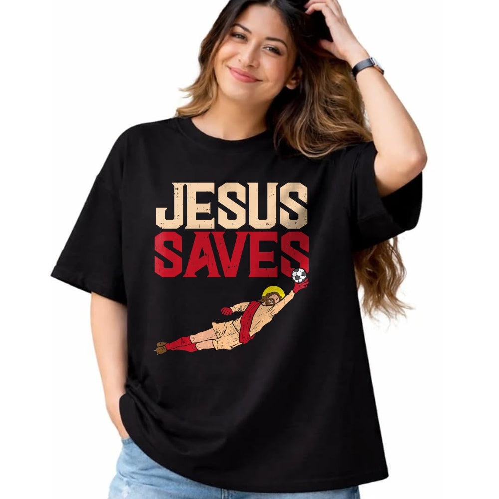Christian Tee, Christian Faith Unisex T-Shirt/Hoodie/Sweatshirt HLT00 - Jesus Saves Soccer Football Goalie Sport God Christian Gift T-Shirt