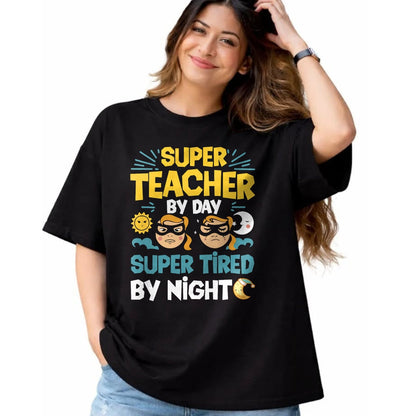 Best Teacher Shirt, Funny Teacher UnisexT-Shirt/Hoodie/Sweatshirt HLT00 - Super Teacher By Day Super Tired By Night Superheroes School T-Shirt