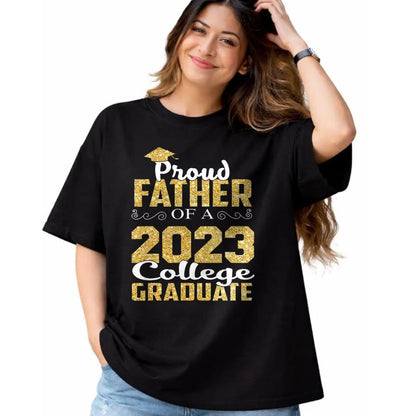 Gift for Dad Shirt, Funny Dad Unisex T-Shirt/Hoodie/Sweatshirt HLT00 – Proud Father Of 2023 Graduate College Shirt Class Graduation T-Shirt