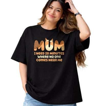 Best Teacher Shirt, Funny Teacher UnisexT-Shirt/Hoodie/Sweatshirt HLT00 - Mom I Need 20 Minutes Mother's Day T-Shirt