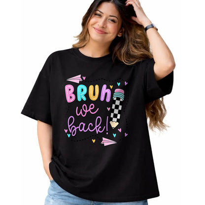 Best Student Shirt, Funny Back To School UnisexT-Shirt/Hoodie/Sweatshirt HLT00 - Bruh We Back First Day of School Funny Student Teacher Kids T-Shirt (3)