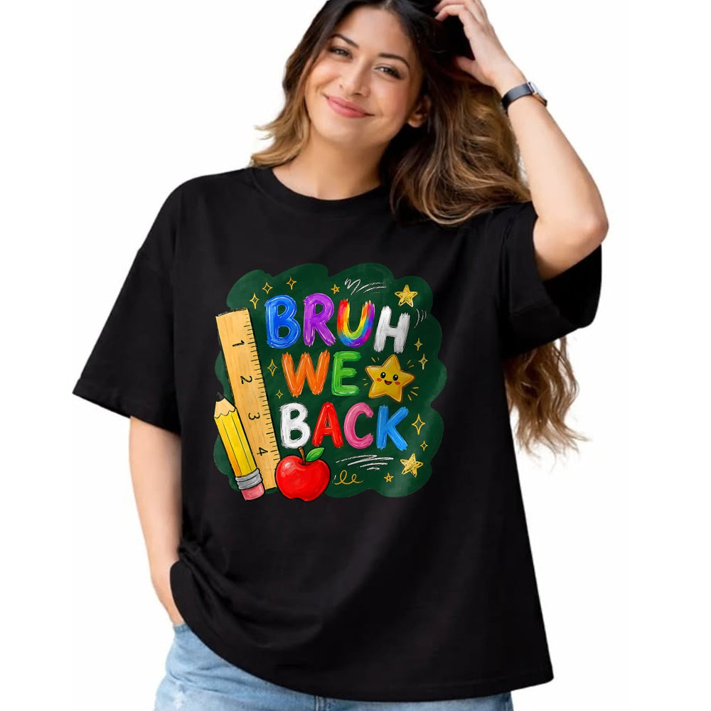 Best Student Shirt, Funny Back To School UnisexT-Shirt/Hoodie/Sweatshirt HLT00 - Bruh We Back Funny Teachers Kids Back to School First Day T-Shirt