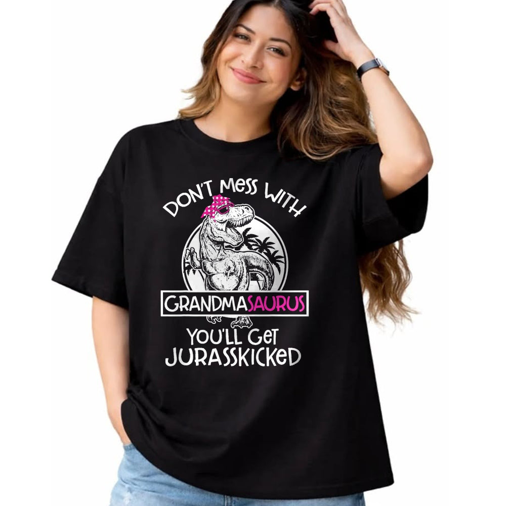 Best Grandma Shirt, Proud Grandma Unisex T-Shirt/Hoodie/Sweatshirt HLT00 - Dont Mess With Grandmasaurus Youll Get Jurasskicked Grandma T-Shirt (1)