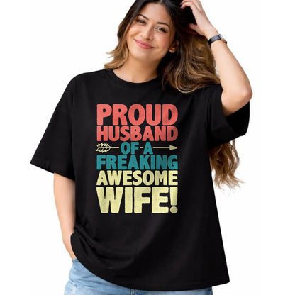 Best Wife Shirt, Wife and Husband Unisex T-Shirt/Hoodie/Sweatshirt HLT00 - Proud Husband Of A Freaking Awesome Wife Funny Romantic Gift T-Shirt (1)