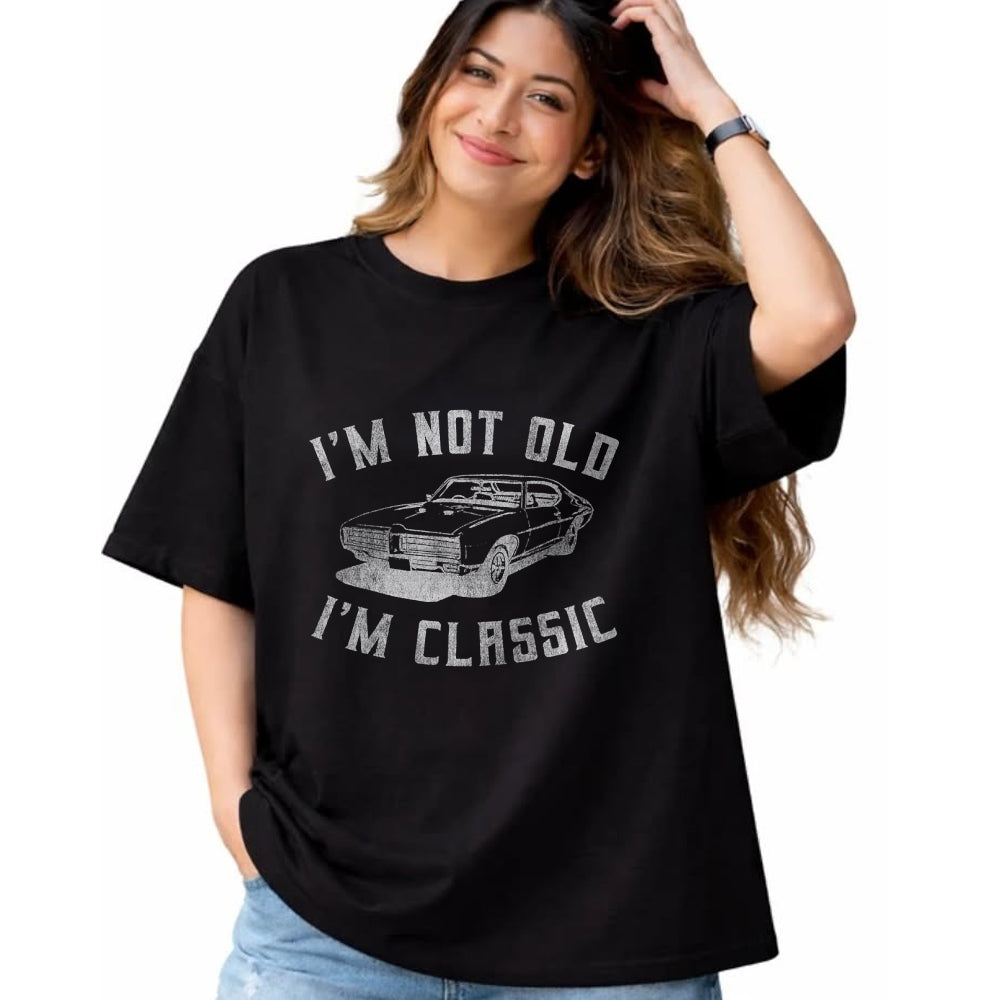 Best Wife Shirt, Wife and Husband Unisex T-Shirt/Hoodie/Sweatshirt HLT00 - I'm Not Old I'm Classic Funny Car Graphic - Mens & Womens Short Sleeve T-Shirt (1)