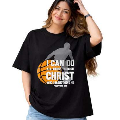 Christian Tee, Christian Faith Unisex T-Shirt/Hoodie/Sweatshirt HLT00 - I Can Do All Things Through Christ Christian Basketball T-Shirt