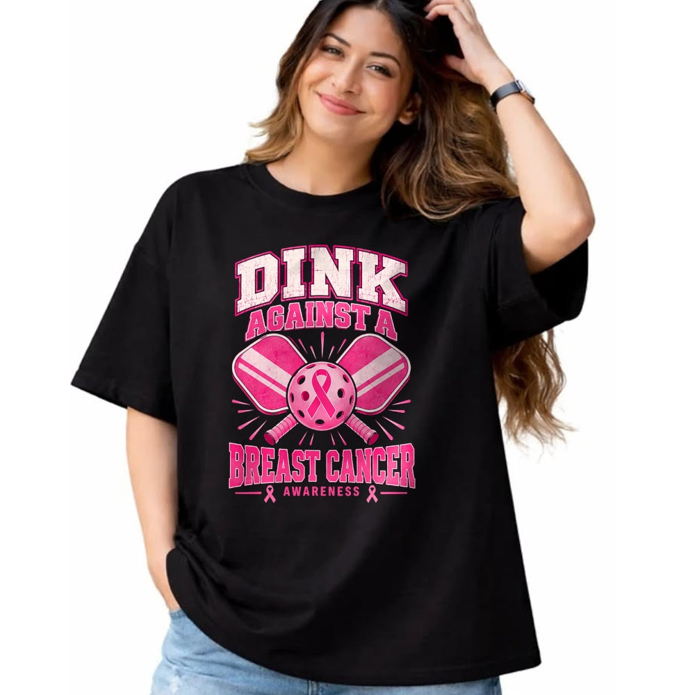 Funny Pickleball Shirt, Pickleball Lover Unisex T-Shirt/Hoodie/Sweatshirt HLT00 - Dink Against Breast Cancer Pickleball Awareness Supporter T-Shirt
