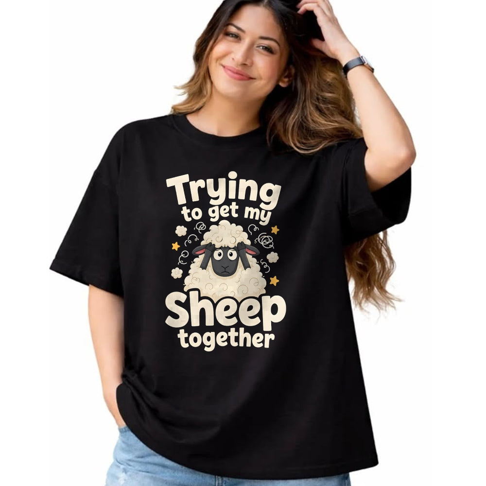 Best Farmer Life Shirt, Funny Farmer UnisexT-Shirt/Hoodie/Sweatshirt HLT00 - Trying to Get My Sheep Together T-Shirt