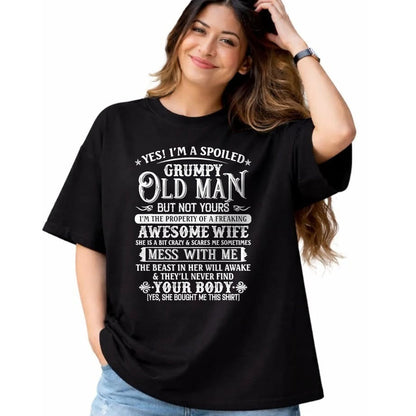 Best Wife Shirt, Wife and Husband Unisex T-Shirt/Hoodie/Sweatshirt HLT00 - Gift for wife T shirt, spoiled wife   Yes I'm A Spoiled Grumpy Old Man But Not Yours Awesome Wife T- (1)