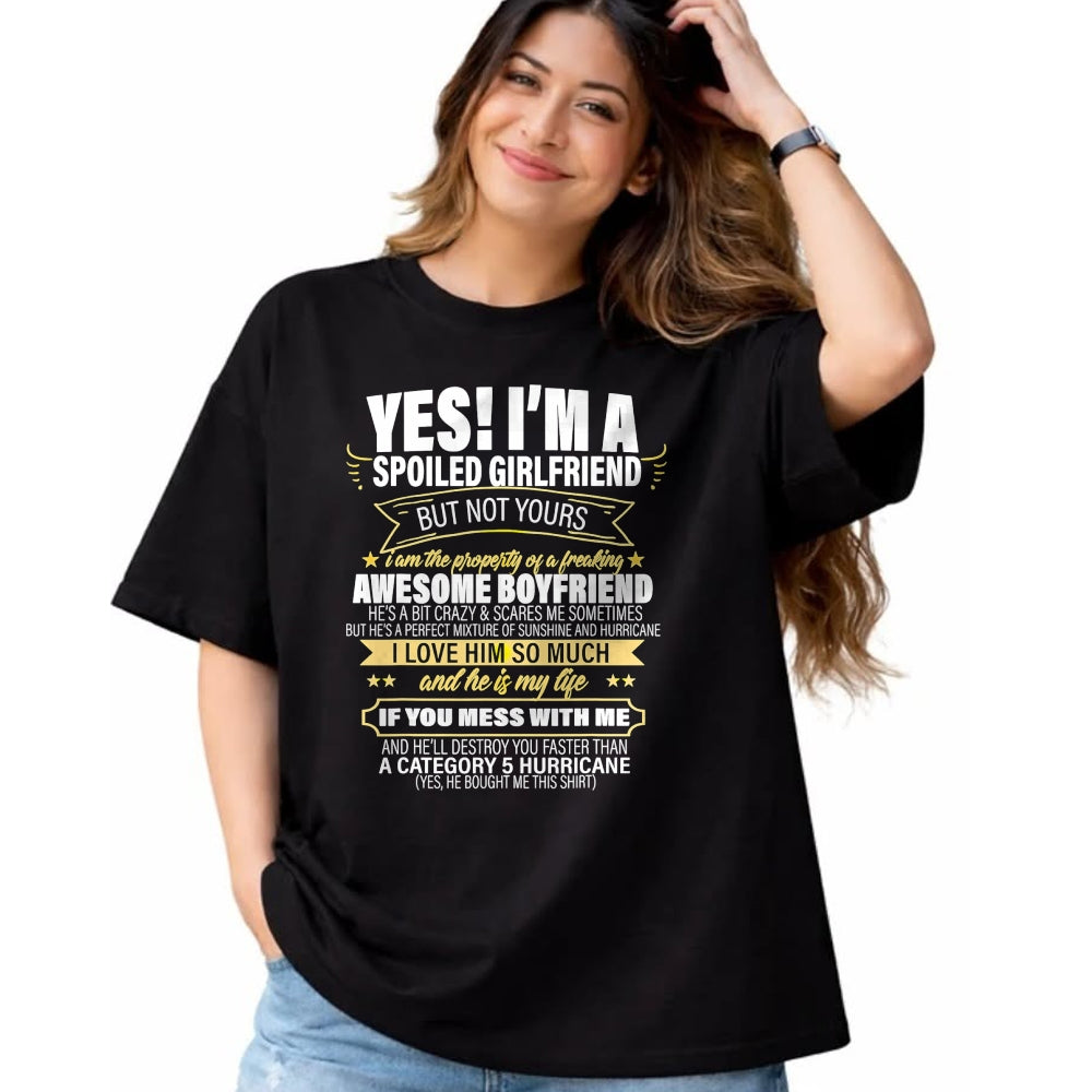 Best Wife Shirt, Wife and Husband Unisex T-Shirt/Hoodie/Sweatshirt HLT00 - Yes ! I'm A Spoiled girlfriend But Not Yours gift for him T-Shirt