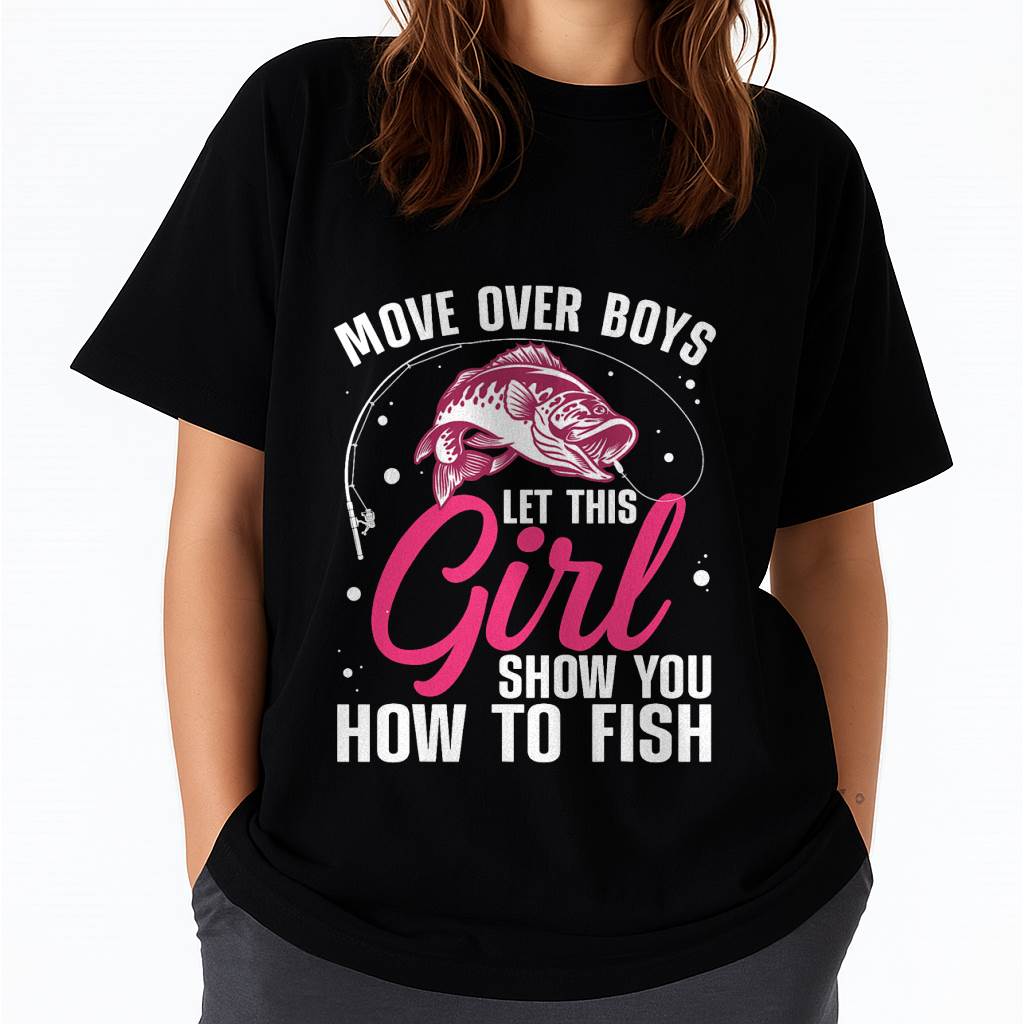 Funny Fishing Design for Girls Women Fisherman Fishing Lover T-Shirt (SKUNINA- F03)