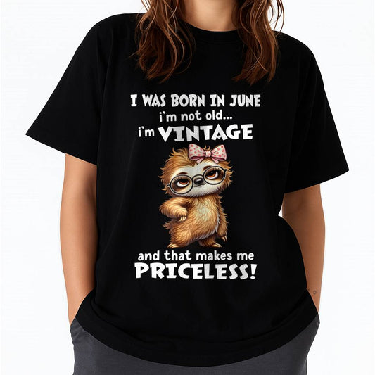 JUNE - I'M NOT OLD I'M VINTAGE AND THAT MAKES ME PRICELESS - FMA - NINA06 (SKU2604-92-06)