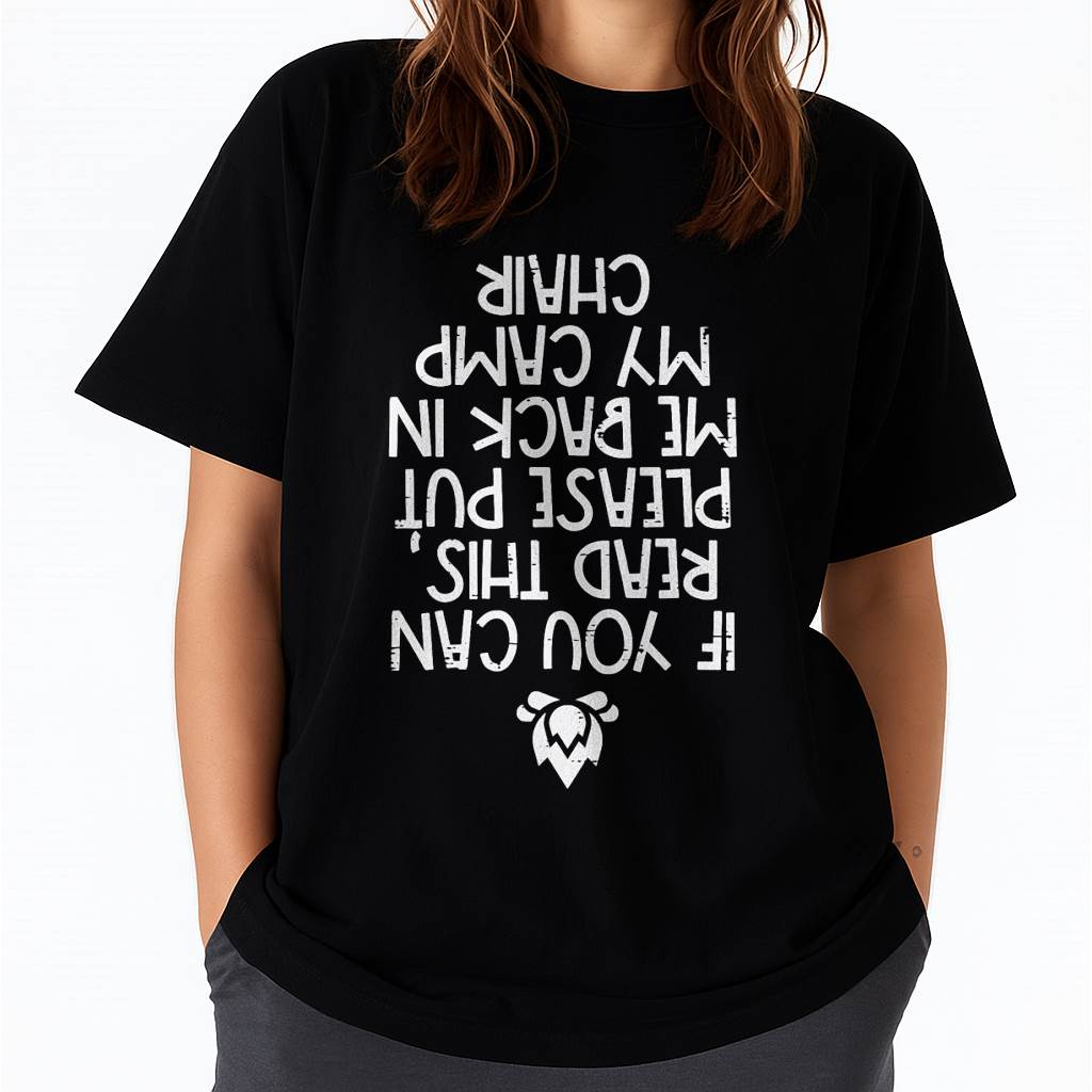 Camping If You Can Read This - Funny Camping T-Shirt