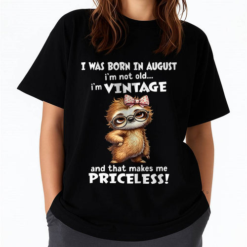 AUGUST - I'M NOT OLD I'M VINTAGE AND THAT MAKES ME PRICELESS - FMA - NINA08 (SKU2604-92-08)