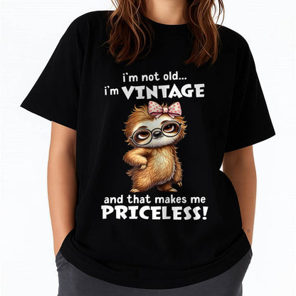 I'M NOT OLD I'M VINTAGE AND THAT MAKES ME PRICELESS - FMA - NINA00 (SKU2604-92-00)