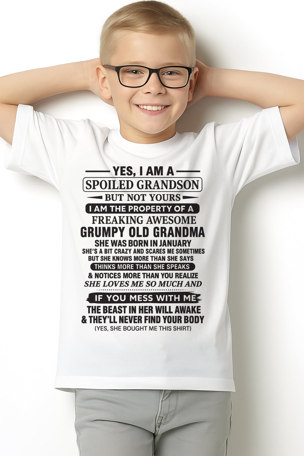 Yes I’m A Stubborn Grandson T-Shirt – Birthday Gift From January Grandma / Woman - NINA01 (SKU10-171-01)
