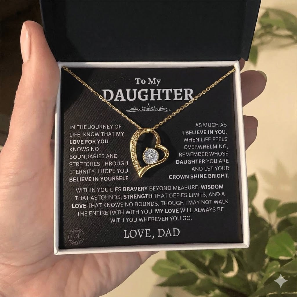TO MY DAUGHTER "I HOPE YOU BELIEVE IN YOURSELF" - GIFT FROM DAD - NINA00- Forever Love Necklace