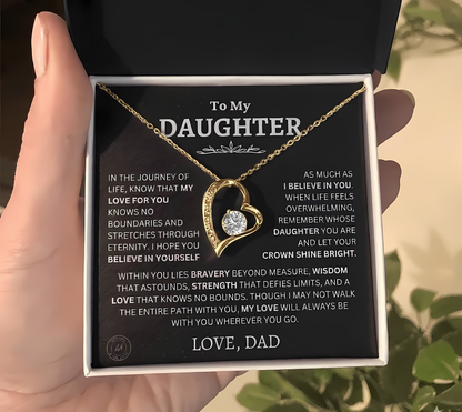 TO MY DAUGHTER "I HOPE YOU BELIEVE IN YOURSELF" - GIFT FROM DAD - NINA00- Forever Love Necklace