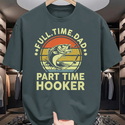Gift for Dad Shirt, Funny Dad Unisex T-Shirt/Hoodie/Sweatshirt HLT00 – Funny Bass Fish Dad Part Time Hooker Father Day Gift Fishing T-Shirt