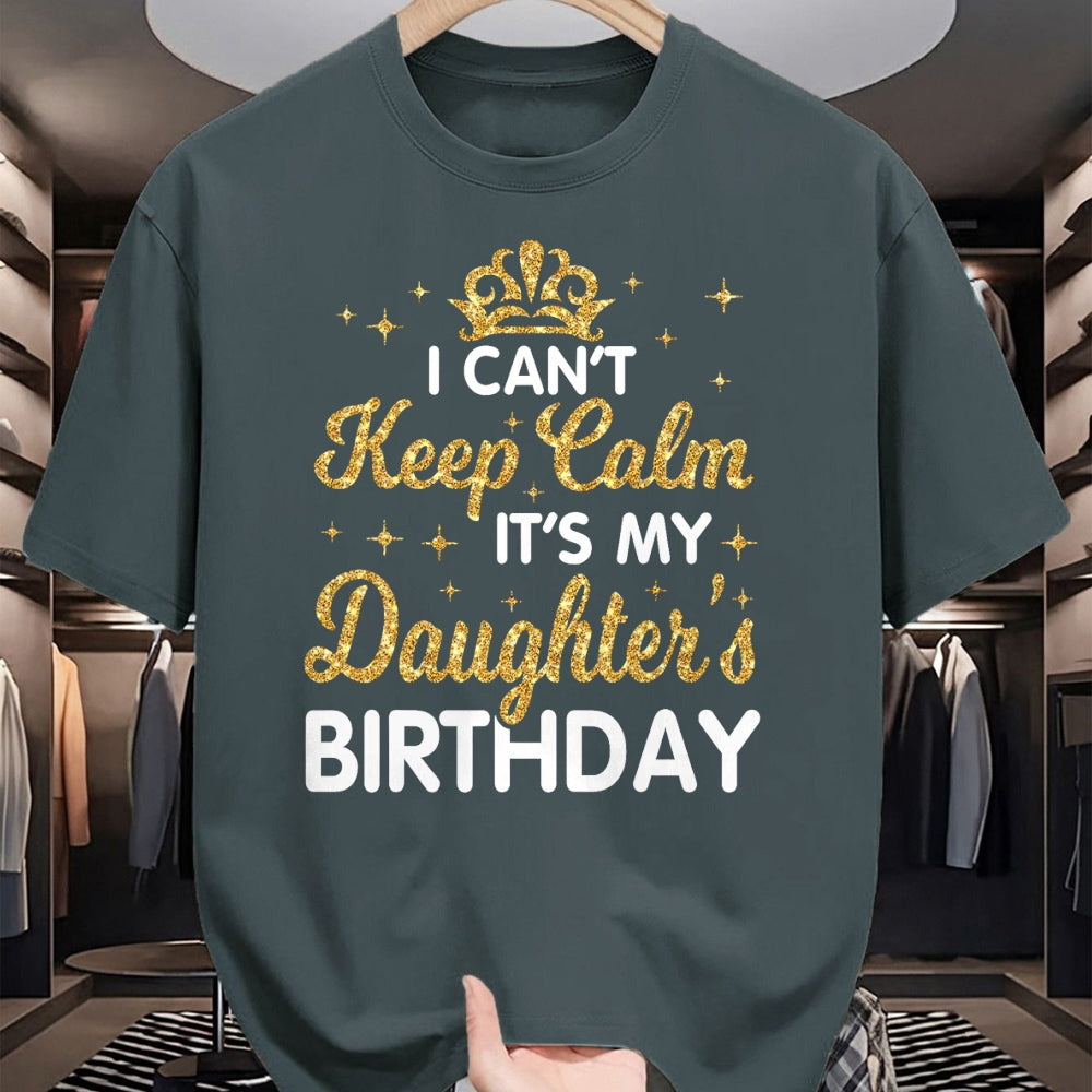 Gift for Mom Shirt, Funny Mom Unisex T-Shirt/Hoodie/Sweatshirt HLT00 - I Can't Keep Calm It_s My Mom_s Birthday T-Shirt