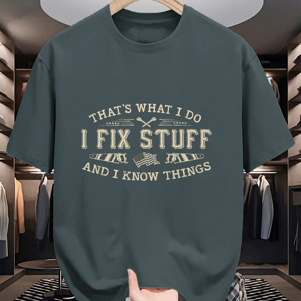 Best Mechanic Life Shirt, Funny Mechanic UnisexT-Shirt/Hoodie/Sweatshirt HLT00 - That's What I Do I Fix Stuff and I Know Things Funny Men T-Shirt