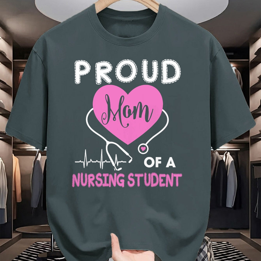 Funny Nurse Shirt, Nurse Unisex T-Shirt/Hoodie/Sweatshirt HLT00 - Womens Proud Mom Of A Nursing Student TShirt Nurse Tee Gifts T-Shirt