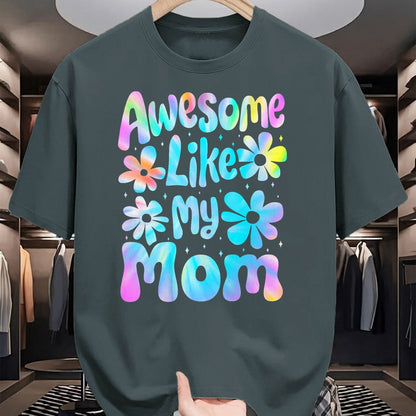 Gift for Mom Shirt, Funny Mom Unisex T-Shirt/Hoodie/Sweatshirt HLT00 - Awesome Like My Mom Mommy Groovy Graphic Mother_s Day T-Shirt