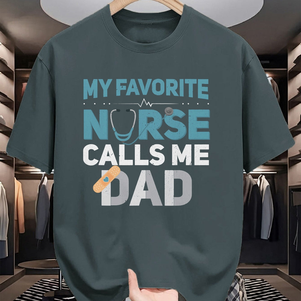Funny Nurse Shirt, Nurse Unisex T-Shirt/Hoodie/Sweatshirt HLT00 - My Favorite Nurse Calls Me Dad Funny Fathers T-Shirt