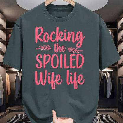 Best Wife Shirt, Wife and Husband Unisex T-Shirt/Hoodie/Sweatshirt HLT00 - Gift for wife T shirt, spoiled wife   Funny Spoiled Wife Art For Women Girls Husband Spoiled Wife Pr (12)