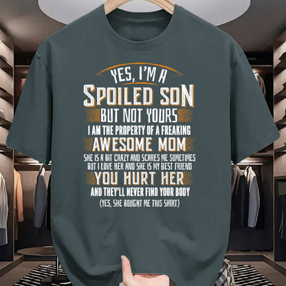 Best Wife Shirt, Wife and Husband Unisex T-Shirt/Hoodie/Sweatshirt HLT00 - Yes I'm A Spoiled Son Of A Freaking Awesome Mom T-Shirt