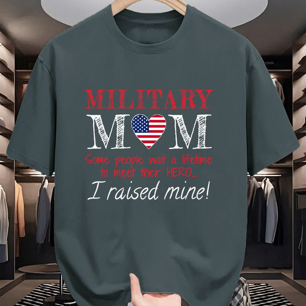 Gift for Mom Shirt, Funny Mom Unisex T-Shirt/Hoodie/Sweatshirt HLT00 - Military Mom I Raised My Hero America American Armed Forces T-Shirt