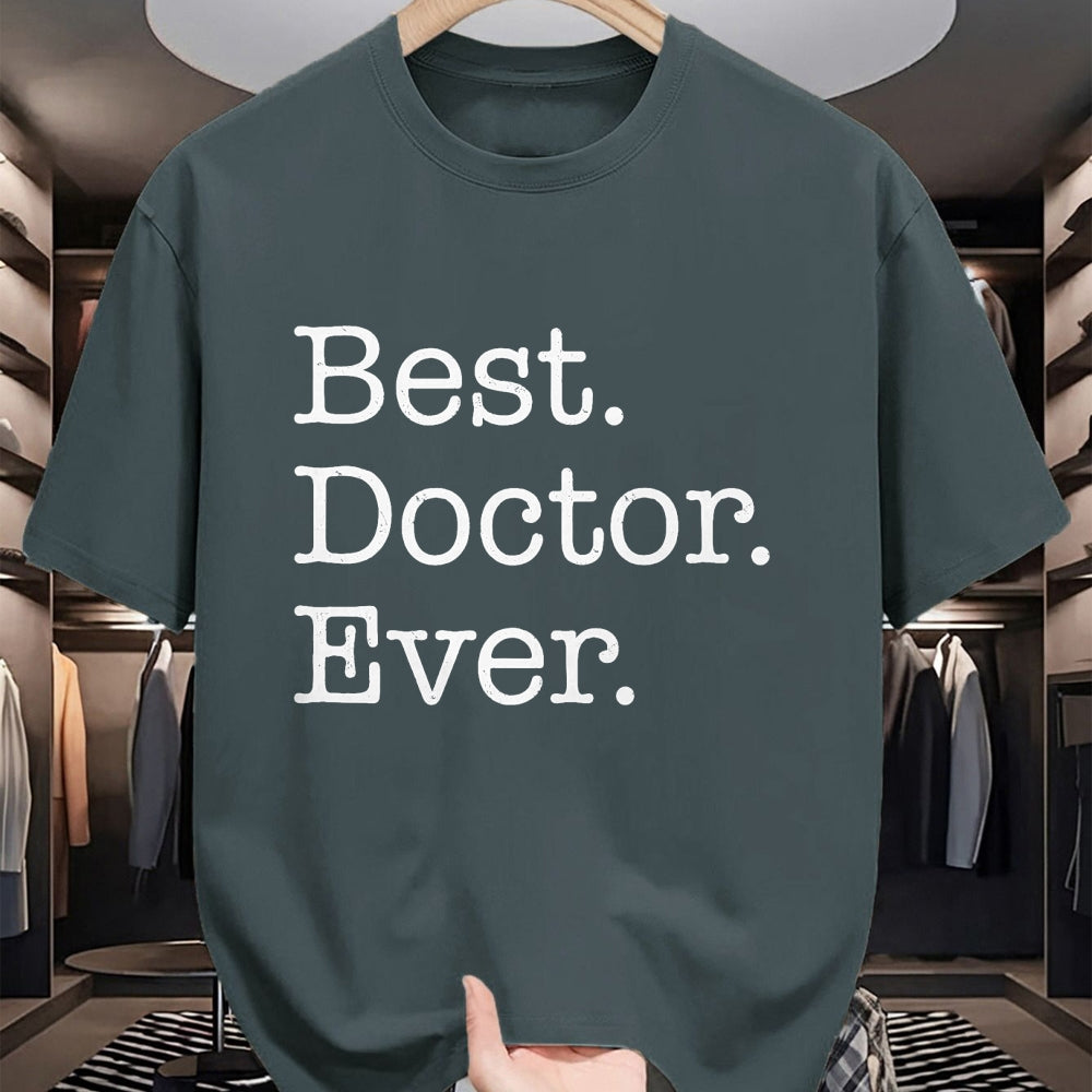 Best Doctor Shirt, Funny Doctor UnisexT-Shirt/Hoodie/Sweatshirt HLT00 - Best Doctor Ever T-Shirt T-Shirt