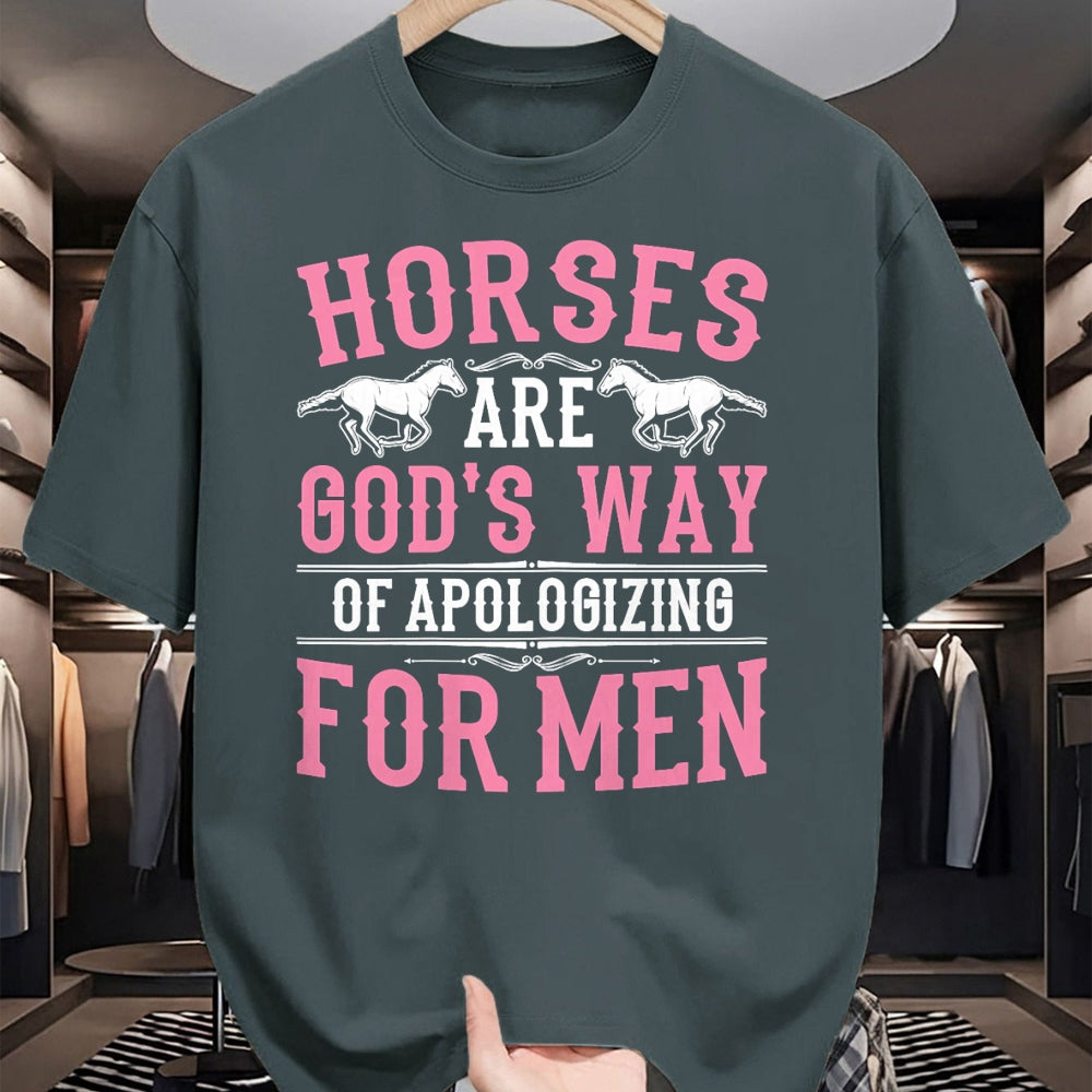 Best Horse Lover Shirt , Funny Horse UnisexT-Shirt/Hoodie/Sweatshirt HLT00 - Horses are God_s Way of Apologizing for Men Funny Horse Girl T-Shirt