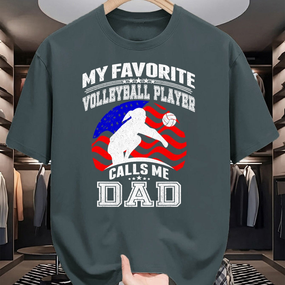 Gift for Dad Shirt, Funny Dad Unisex T-Shirt/Hoodie/Sweatshirt HLT00 – My Favorite Volleyball Player Calls Me Dad Proud Father Gift T-Shirt