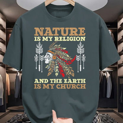 Native American T-Shirts, Vintage Native American Unisex T-Shirt/Hoodie/Sweatshirt HLT00 - Nature Is My Religion And The Earth Is My Church USA America