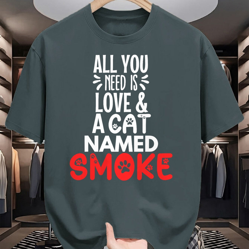 Cat Love Shirt, Funny Cat Lover Gift UnisexT-Shirt/Hoodie/Sweatshirt HLT00 - Cat Name Smoke Design - All You Need is Love! T-Shirt