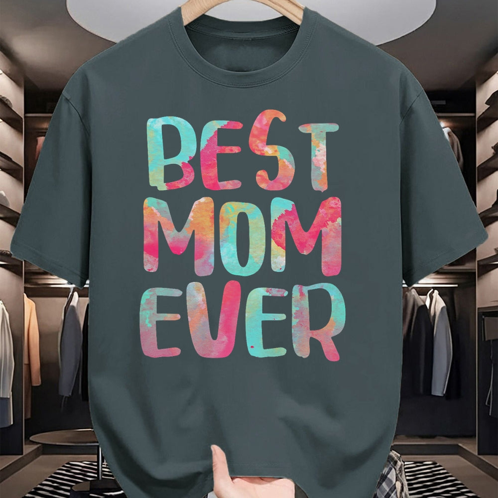 Gift for Mom Shirt, Funny Mom Unisex T-Shirt/Hoodie/Sweatshirt HLT00 - Best Mom Ever T-Shirt Mother_s Day Shirt T-Shirt