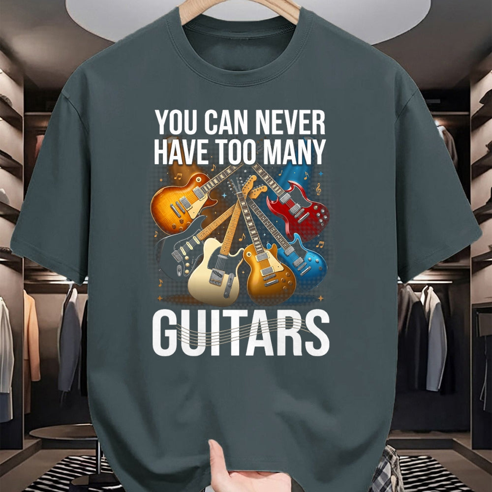 Guitar Lover Shirt, Funny Guitar UnisexT-Shirt/Hoodie/Sweatshirt HLT00 - You Can Never Have Too Many Guitars Funny Guitar Men T-Shirt