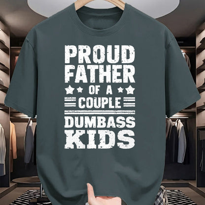 Gift for Dad Shirt, Funny Dad Unisex T-Shirt/Hoodie/Sweatshirt HLT00 – Proud Father of a Couple Dumbass Kids Shirt - Funny Dad Tee T-Shirt