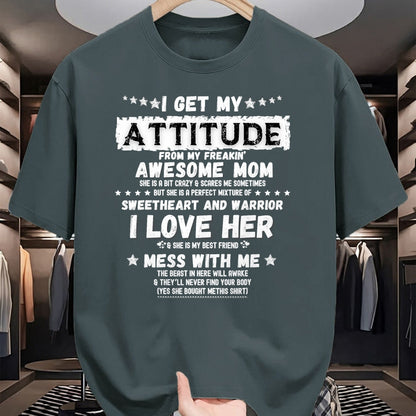 Gift for Mom Shirt, Funny Mom Unisex T-Shirt/Hoodie/Sweatshirt HLT00 - I Get My Attitude From My Freaking Awesome Mom Funny Gift T-Shirt