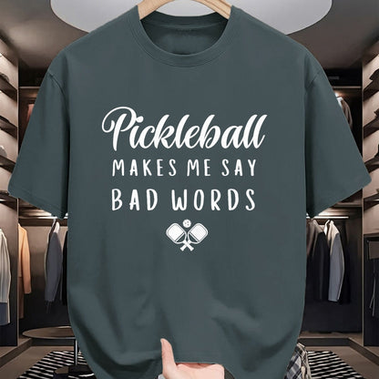 Funny Pickleball Shirt, Pickleball Lover Unisex T-Shirt/Hoodie/Sweatshirt HLT00 - Funny Pickleball Makes Me Say Bad Words Pickleball Players T-Shirt