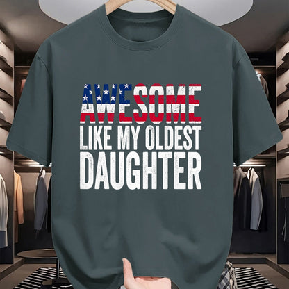 Gift for Mom Shirt, Funny Mom Unisex T-Shirt/Hoodie/Sweatshirt HLT00 - Awesome Like My Oldest Daughter Funny Fathers Mothers Day T-Shirt